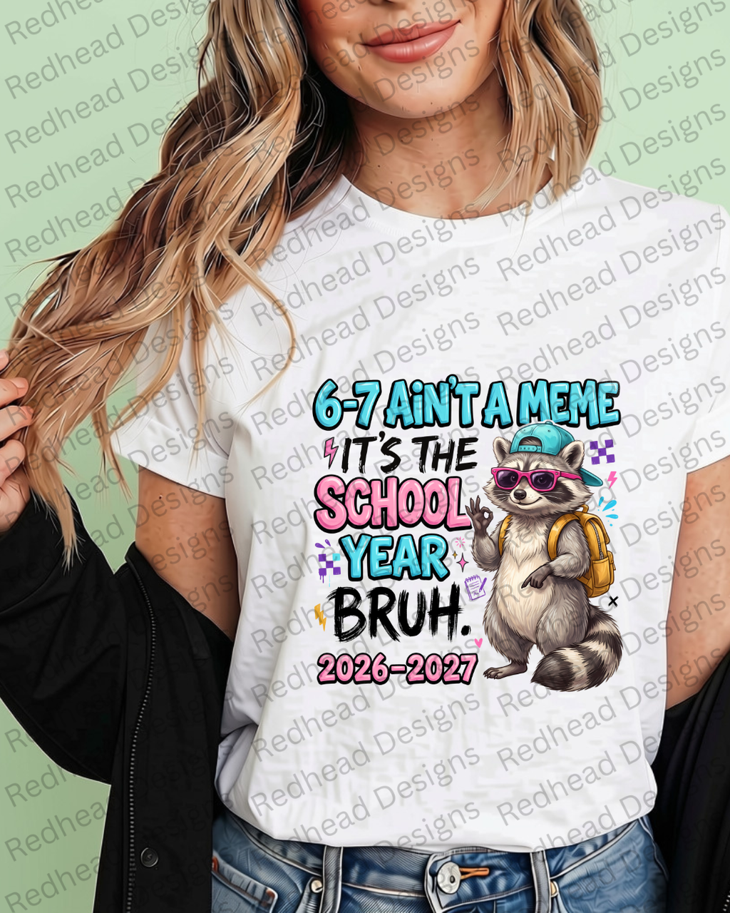 6-7 Ain't Just a Meme It's the School Year Shirt