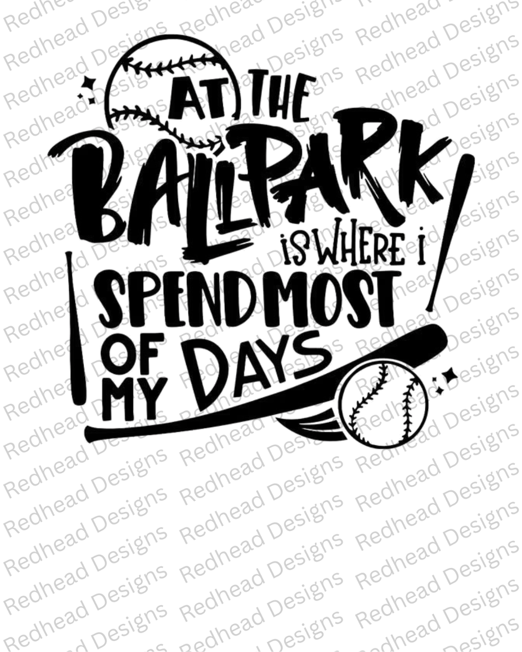 At the Ballpark is where I spend most of my Days