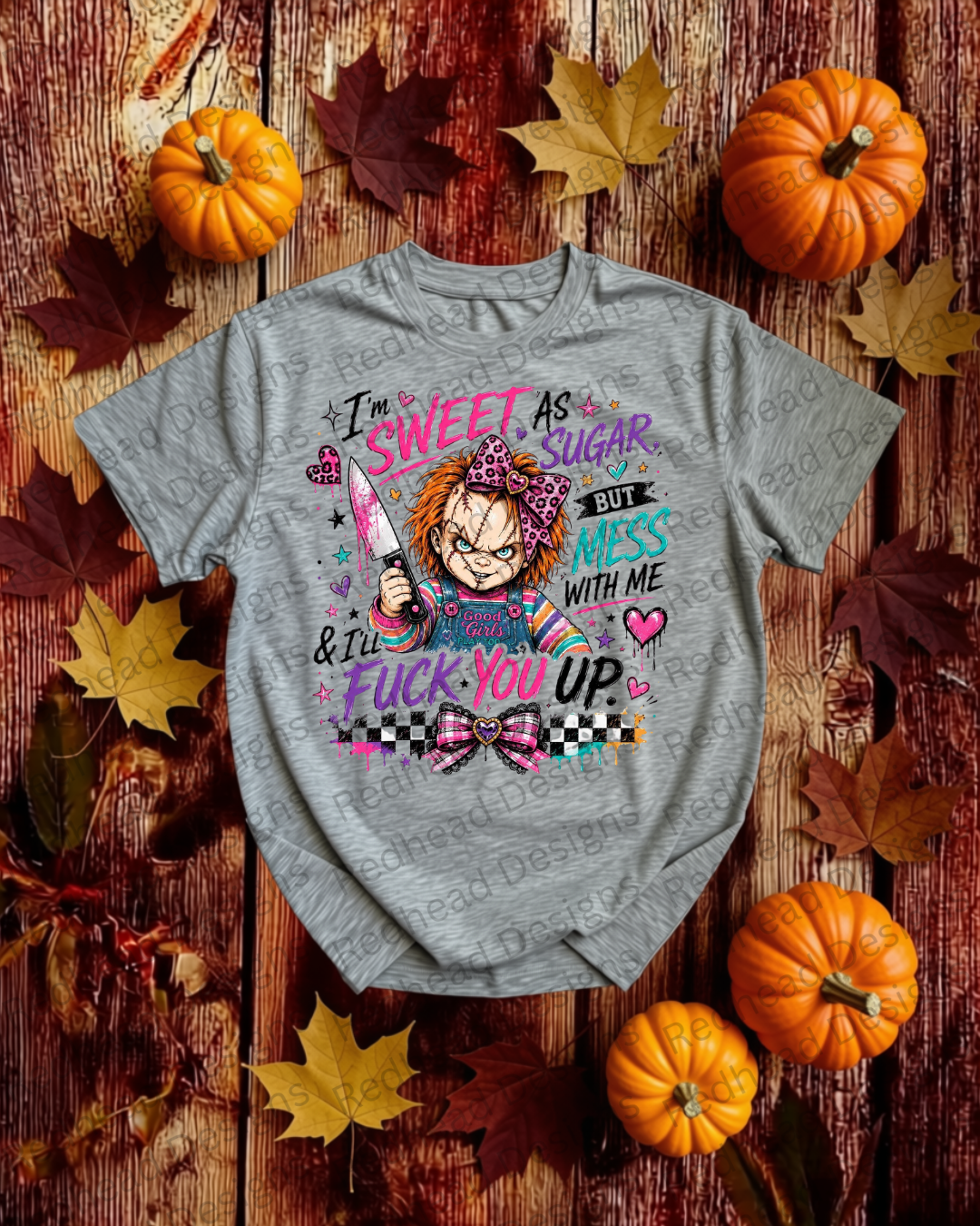 Sweet But Don't Test Me Shirt