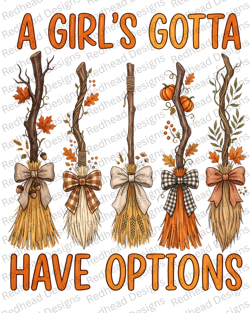 A Girl's Gotta Have Options