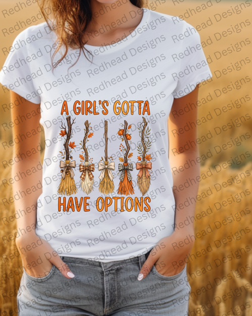 A Girl's Gotta Have Options