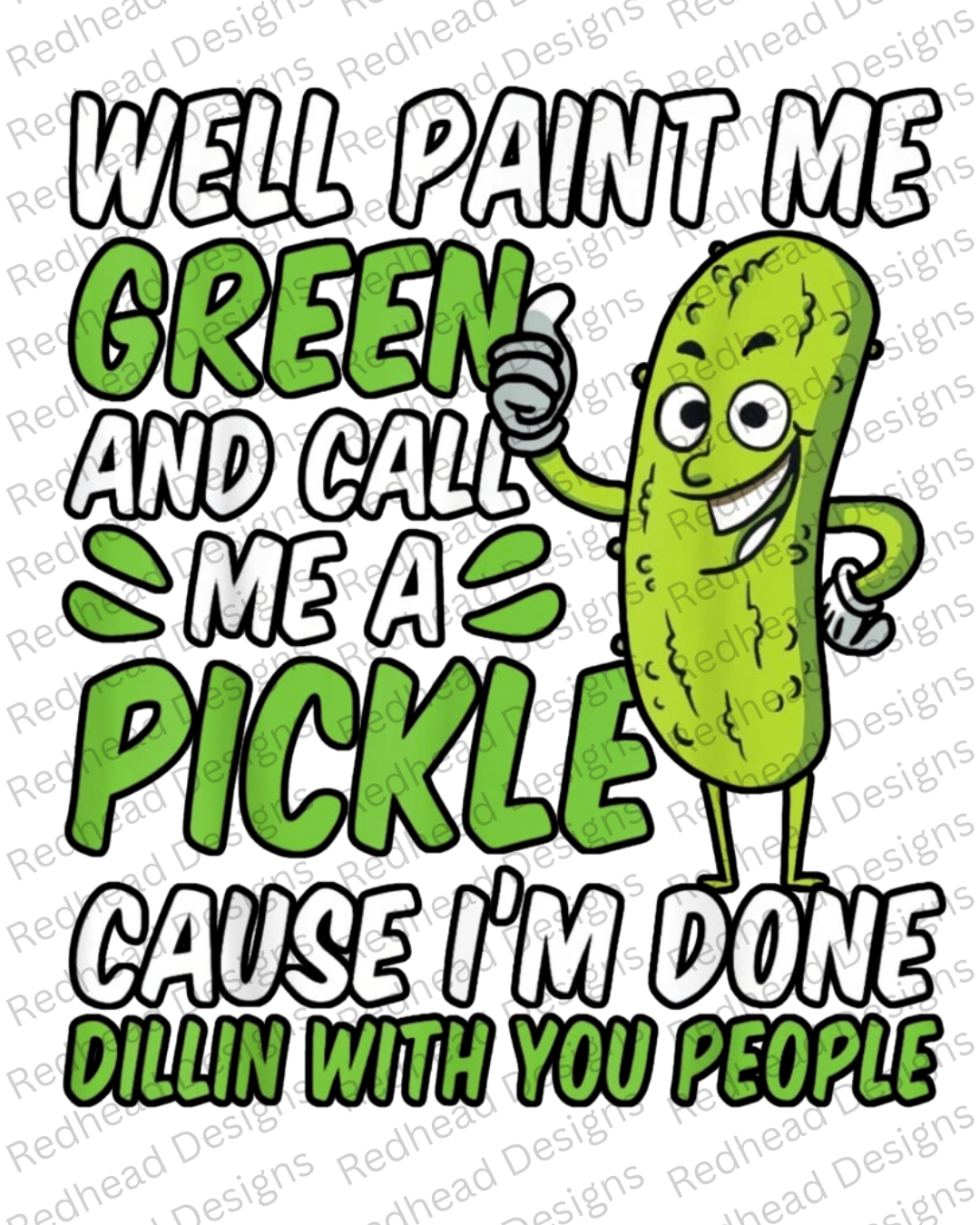 Youth Well Paint Me Green and Call me a Pickle