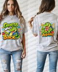 Guess Whos Back Tshirt